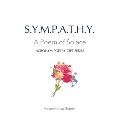 Współczucie: Wiersz ukojenia - Sympathy: A Poem of Solace