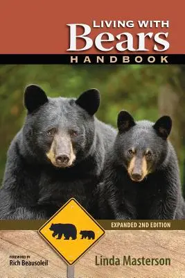 Podręcznik życia z niedźwiedziami, wydanie 2 rozszerzone - Living with Bears Handbook, Expanded 2nd Edition