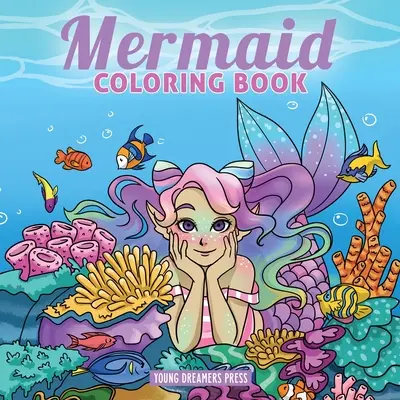 Kolorowanka syrenka: Dla dzieci w wieku 4-8, 9-12 lat - Mermaid Coloring Book: For Kids Ages 4-8, 9-12