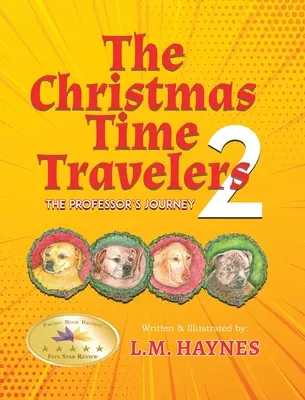 Świąteczni podróżnicy w czasie 2: Podróż profesora - The Christmas Time Travelers 2: The Professor's Journey