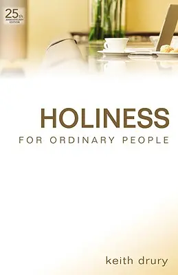 Świętość dla zwykłych ludzi - Holiness for Ordinary People