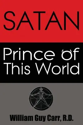 Szatan, książę tego świata - Satan Prince of This World