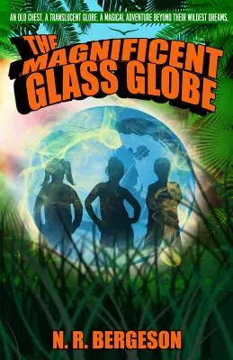 Wspaniały szklany globus - The Magnificent Glass Globe