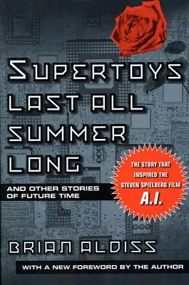 Superzabawki trwają całe lato - Supertoys Last All Summer Long