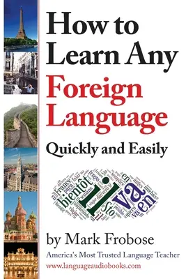 Jak szybko i łatwo nauczyć się dowolnego języka obcego - How to Learn Any Foreign Language Quickly and Easily