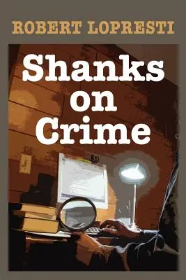 Shanks o przestępczości - Shanks on Crime