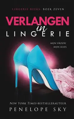 Verlangen w bieliźnie - Verlangen in lingerie