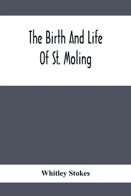 Narodziny i życie świętego Molinga - The Birth And Life Of St. Moling