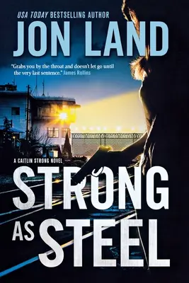 Silna jak stal: Powieść Caitlin Strong - Strong as Steel: A Caitlin Strong Novel