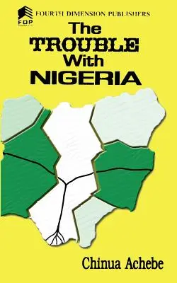 Kłopoty z Nigerią - The Trouble with Nigeria