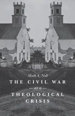 Wojna domowa jako kryzys teologiczny - Civil War as a Theological Crisis