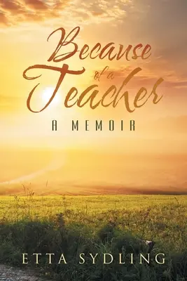 Z powodu nauczyciela: A Memoir - Because of a Teacher: A Memoir