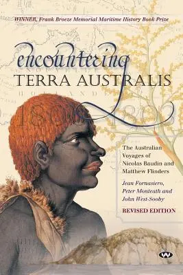 Encountering Terra Australis: Australijskie podróże Nicolasa Baudina i Matthew Flindersa - Encountering Terra Australis: The Australian Voyages of Nicolas Baudin and Matthew Flinders