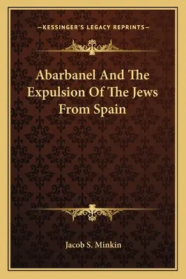 Abarbanel i wypędzenie Żydów z Hiszpanii - Abarbanel and the Expulsion of the Jews from Spain