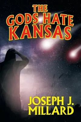 Bogowie nienawidzą Kansas - The Gods Hate Kansas