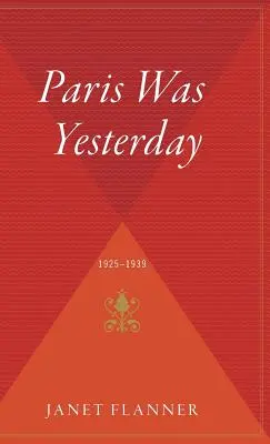 Paryż był wczoraj: 1925-1939 - Paris Was Yesterday: 1925-1939