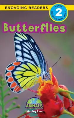 Motyle: Zwierzęta, które robią różnicę! (Angażujące czytanki, poziom 2) - Butterflies: Animals That Make a Difference! (Engaging Readers, Level 2)