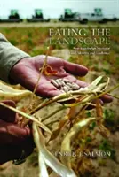 Jedzenie krajobrazu: Amerykańskie indiańskie opowieści o jedzeniu, tożsamości i odporności - Eating the Landscape: American Indian Stories of Food, Identity, and Resilience