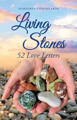 Living Stones: 52 listy miłosne - Living Stones: 52 Love Letters