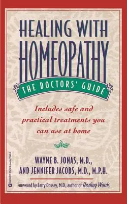 Uzdrawianie homeopatią: przewodnik dla lekarzy - Healing with Homeopathy: The Doctors' Guide