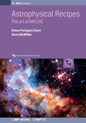 Przepisy astrofizyczne: Sztuka AMUSE - Astrophysical Recipes: The art of AMUSE