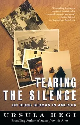 Rozdzierając ciszę: O byciu Niemcem w Ameryce - Tearing the Silence: On Being German in America