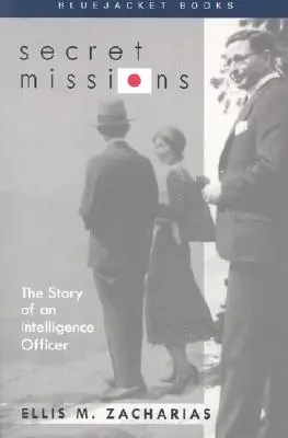 Tajne misje: Historia oficera wywiadu - Secret Missions: The Story of an Intelligence Officer