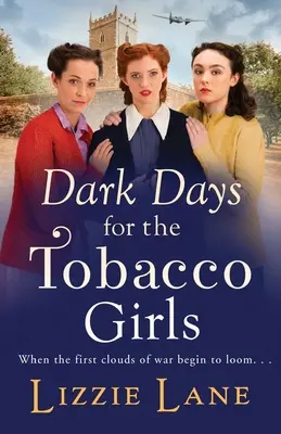 Mroczne dni dla dziewcząt tytoniowych - Dark Days for the Tobacco Girls