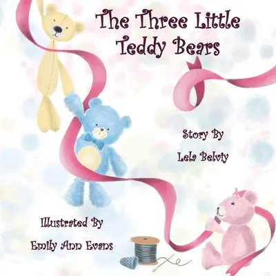 Trzy małe misie - The Three Little Teddy Bears