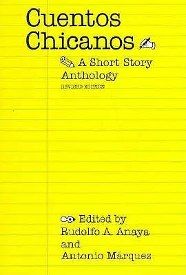 Cuentos Chicanos: Antologia opowiadań (poprawiona) - Cuentos Chicanos: A Short Story Anthology (Revised)