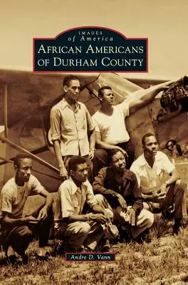 Afroamerykanie z hrabstwa Durham - African Americans of Durham County