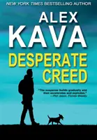 Desperate Creed: (Księga 5 Ryder Creed K-9 Mystery) - Desperate Creed: (Book 5 Ryder Creed K-9 Mystery)