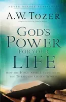 Boża moc dla twojego życia: Jak Duch Święty przemienia cię przez Słowo Boże - God's Power for Your Life: How the Holy Spirit Transforms You Through God's Word
