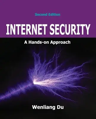 Bezpieczeństwo w Internecie: Praktyczne podejście - Internet Security: A Hands-on Approach