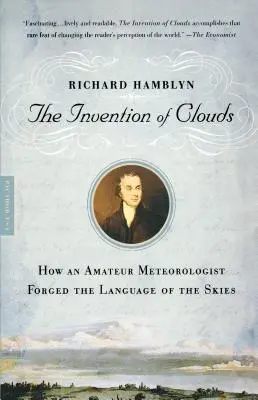 Wynalezienie chmur: jak meteorolog amator stworzył język nieba - The Invention of Clouds: How an Amateur Meteorologist Forged the Language of the Skies