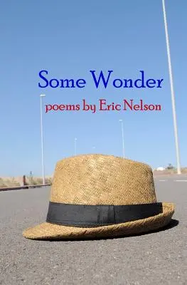 Niektóre cuda: wiersze - Some Wonder: poems