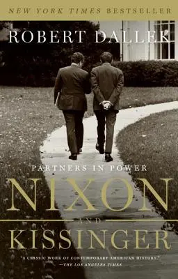 Nixon i Kissinger: Partnerzy we władzy - Nixon and Kissinger: Partners in Power