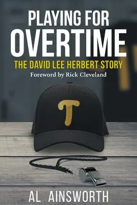 Gra o nadgodziny: Historia Davida Lee Herberta - Playing for Overtime: The David Lee Herbert Story