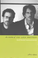 Kino braci Coen: Rozrywka na ostro - The Cinema of the Coen Brothers: Hard-Boiled Entertainments