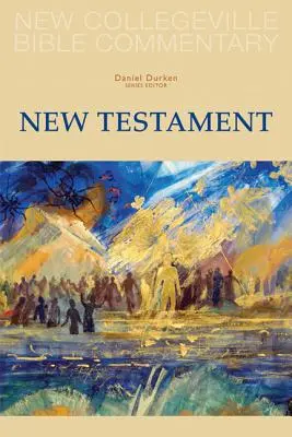 Nowy komentarz biblijny Collegeville: Nowy Testament - New Collegeville Bible Commentary: New Testament