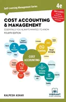 Podstawy rachunku kosztów i zarządzania, które zawsze chciałeś znać - Cost Accounting and Management Essentials You Always Wanted to Know