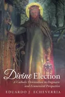 Boskie wybranie - Divine Election