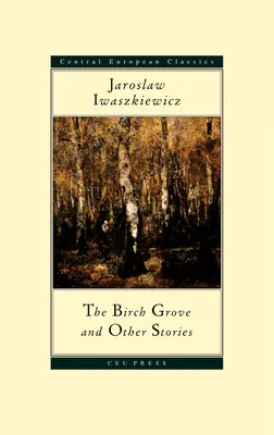 Brzozowy gaj i inne historie - The Birch Grove and Other Stories