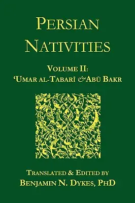 Perskie narodziny II: Umar Al-Tabari i Abu Bakr - Persian Nativities II: Umar Al-Tabari and Abu Bakr