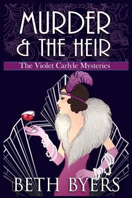 Morderstwo i dziedzic: A Violet Carlyle Cozy Historical Mystery - Murder & The Heir: A Violet Carlyle Cozy Historical Mystery