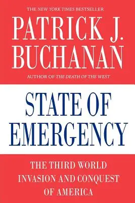 Stan wyjątkowy: Inwazja i podbój Ameryki przez Trzeci Świat - State of Emergency: The Third World Invasion and Conquest of America