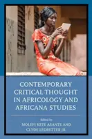 Współczesna myśl krytyczna w afrykanologii i studiach afrykańskich - Contemporary Critical Thought in Africology and Africana Studies