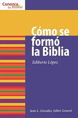 Jak powstała Biblia: Jak powstała Biblia - Cmo Se Form La Biblia: How the Bible Was Formed