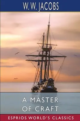 Mistrz rzemiosła (Esprios Classics) - A Master of Craft (Esprios Classics)