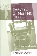 The Guns of Meeting Street: Południowa tragedia - The Guns of Meeting Street: A Southern Tragedy